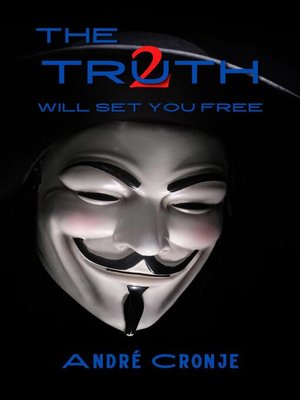 cover image of The Truth 2 Will Set You Free